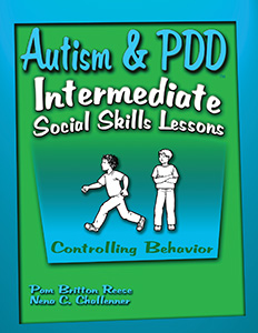 Autism & PDD Intermediate Social Skills Lessons: Controlling Behavior-E-Book